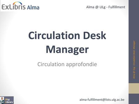 Circulation Desk Manager