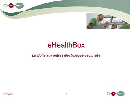 eHealthBox La Boîte aux lettres électronique sécurisée