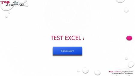 Test Excel : Commencer !.