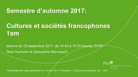 Semestre d’automne 2017: Cultures et sociétés francophones 1sm