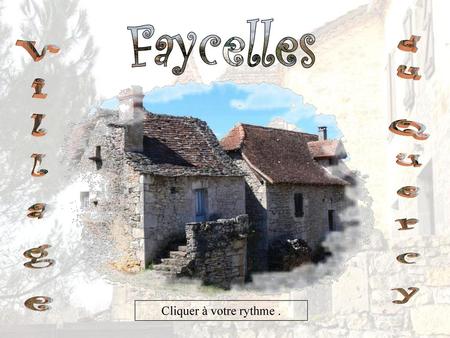 Faycelles du Quercy Village