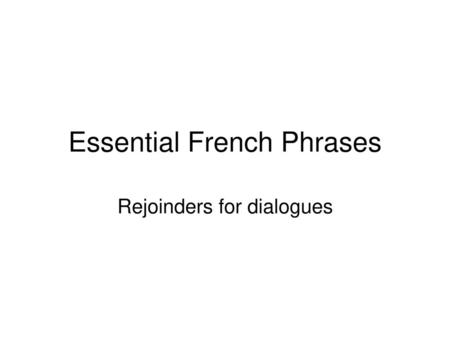 Essential French Phrases