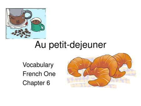 Vocabulary French One Chapter 6