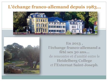 L’échange franco-allemand depuis 1983…
