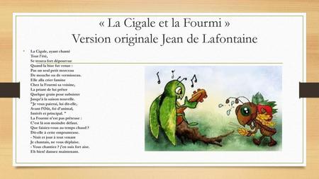 « La Cigale et la Fourmi » Version originale Jean de Lafontaine
