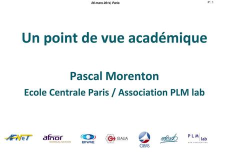 Un point de vue académique Ecole Centrale Paris / Association PLM lab