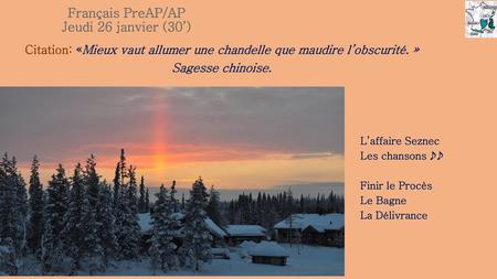 Français PreAP/AP Jeudi 26 janvier (30’)