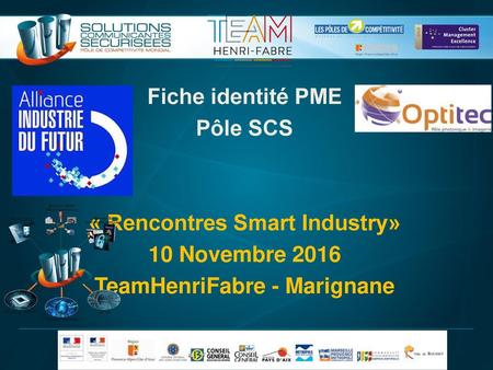 « Rencontres Smart Industry» TeamHenriFabre - Marignane