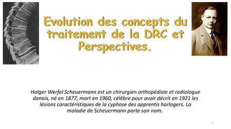 Evolution des concepts du traitement de la DRC et Perspectives.