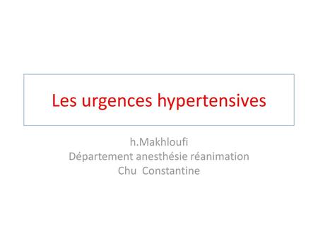 Les urgences hypertensives