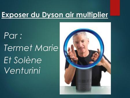 Exposer du Dyson air multiplier