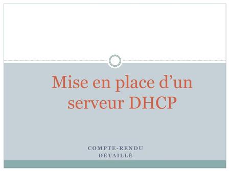 Mise en place d’un serveur DHCP