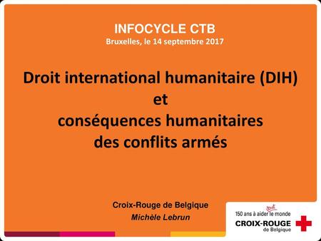 Droit international humanitaire (DIH) et conséquences humanitaires