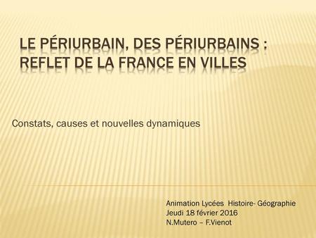 Le périurbain, des périurbains : reflet de la France en villes