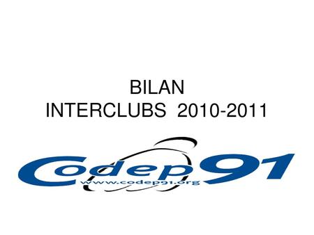 BILAN INTERCLUBS 2010-2011.