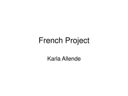 French Project Karla Allende.