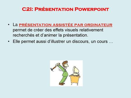 C2I: Présentation Powerpoint
