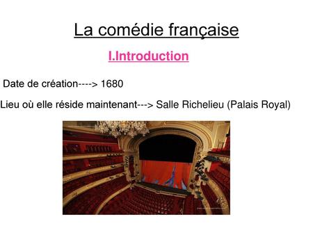 Lieu où elle réside maintenant---> Salle Richelieu (Palais Royal)