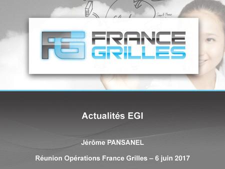 Réunion Opérations France Grilles – 6 juin 2017