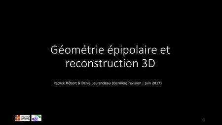 Géométrie épipolaire et reconstruction 3D