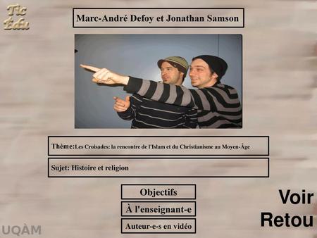Marc-André Defoy et Jonathan Samson