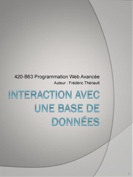 Interaction avec une base de données