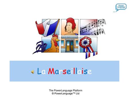 La Marseillaise.