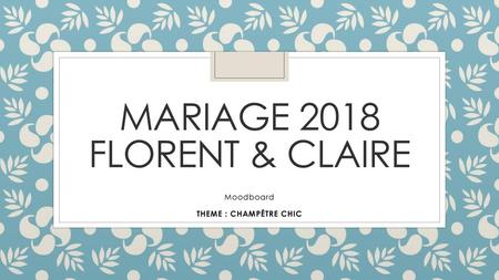 Mariage 2018 florent & claire