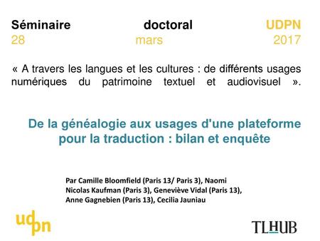 Séminaire doctoral UDPN 28 mars 2017 « A travers les langues et les cultures : de différents usages numériques du patrimoine textuel et audiovisuel ».