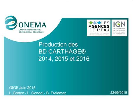 Production des BD CARTHAGE® 2014, 2015 et 2016