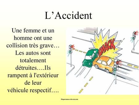L’Accident Une femme et un homme ont une collision très grave… Les autos sont totalement détruites….Ils rampent à l'extérieur de leur véhicule respectif….