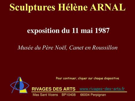Sculptures Hélène ARNAL