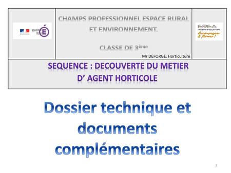 Dossier technique et documents complémentaires