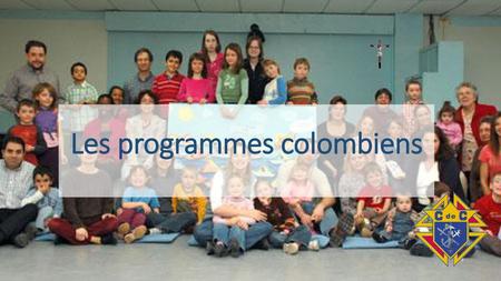 Les programmes colombiens
