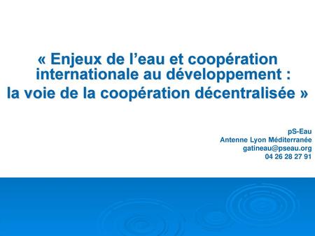 « Enjeux de l’eau et coopération internationale au développement :