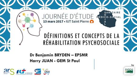 Définitions et concepts de la réhabilitation psychosociale