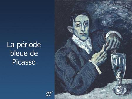 La période bleue de Picasso