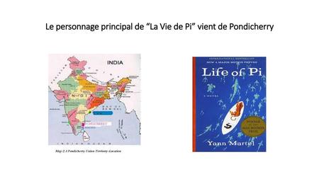 Le personnage principal de “La Vie de Pi” vient de Pondicherry