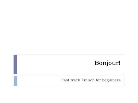 Fast track French for beginners