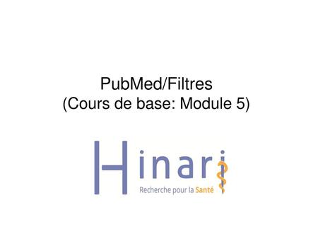PubMed/Filtres (Cours de base: Module 5)