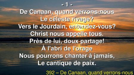 392 – De Canaan, quand verrons-nous