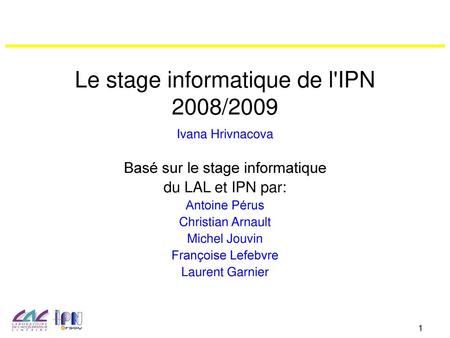 Le stage informatique de l'IPN 2008/2009