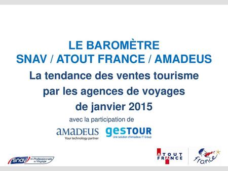Le Baromètre SNAV / Atout France / Amadeus