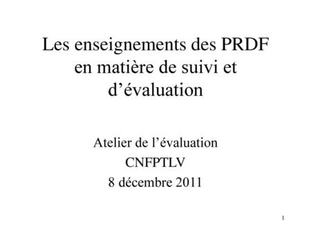 Les enseignements des PRDF en matière de suivi et d’évaluation