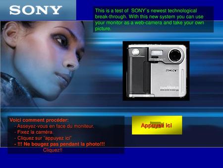 This is a test of SONY`s newest technological break-through