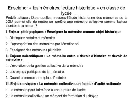 Enseigner « les mémoires, lecture historique » en classe de lycée
