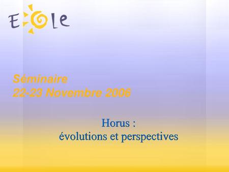 évolutions et perspectives