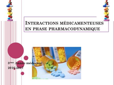 Interactions médicamenteuses en phase pharmacodynamique