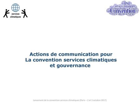 Actions de communication pour La convention services climatiques