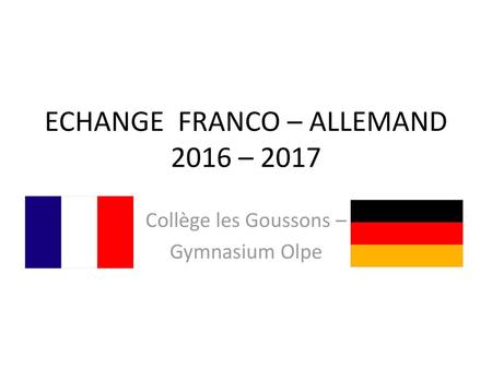 ECHANGE FRANCO – ALLEMAND 2016 – 2017